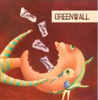 GREENWALL - ZAPPA ZIPPA ZUPPA ZEPPA (CD+DVD)